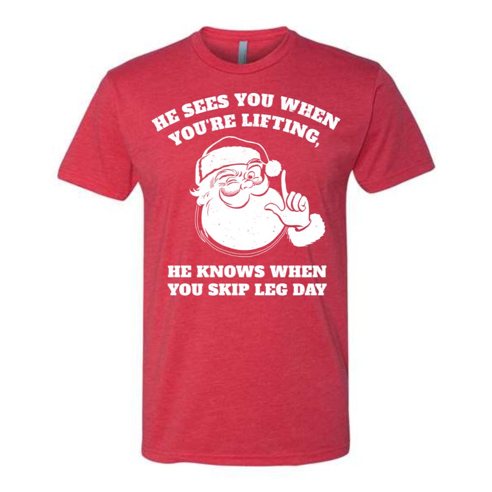 Santa Sees You Lifting Tee