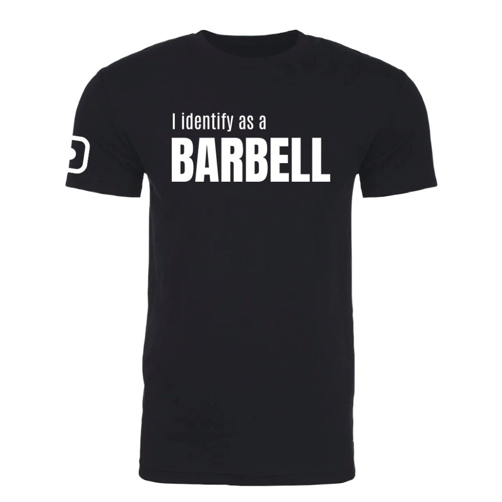 'I Identify as a Barbell' T-Shirt